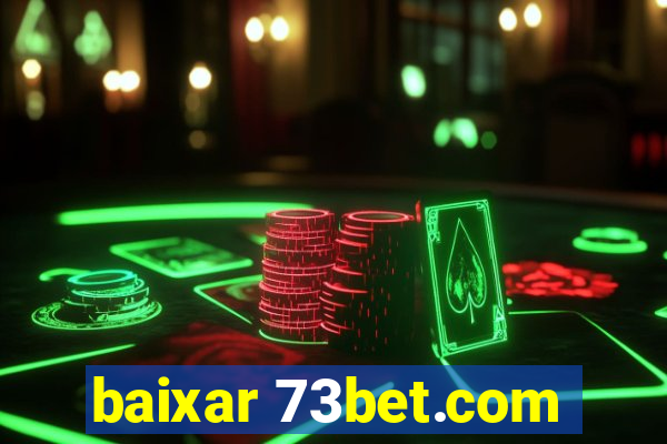 baixar 73bet.com